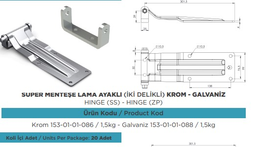 KAPALI KASA ARKA KAPAK SUPER MENTESE LAMA AYAKLI IKI DELIKLI GALVENIZ 10,5 MM
